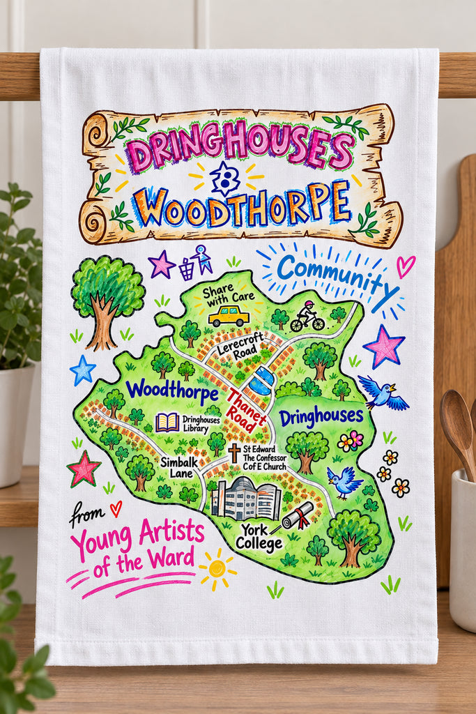 Dringhouses & Woodthorpe
Tea Towel
