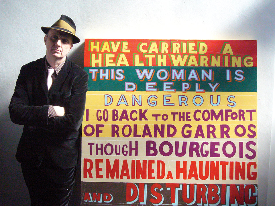 Bob and Roberta Smith: this Artist is Deeply Dangerous.